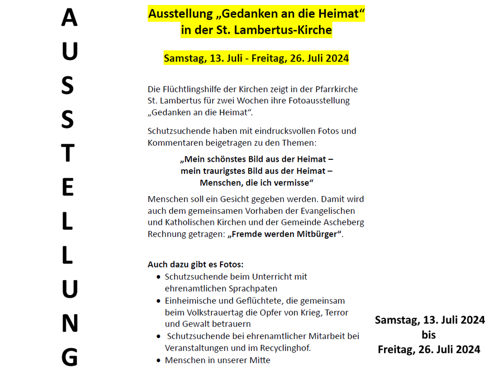Ausstellung 'Gedanken an die Heimat'
13.7. - 26.07. 2024
in der Pfarrkirche St.Lambertus